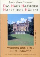 Cover Das Haus Habsburg – Habsburgs Häuser